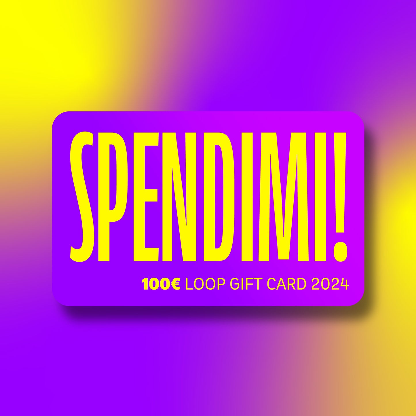 SPENDIMI! LOOP GIFTCARD
